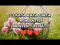 Download Lagu 13 KATA-KATA CINTA ROMANTIS MENYENTUH HATI