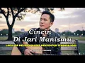 Cincin Di Jari Manismu | Lagu Pop Melayu Paling Menyentuh Terbaru 2025