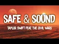 Download Lagu Safe \u0026 Sound - Taylor Swift feat. The Civil Wars (Lyrics)