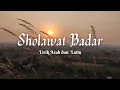 Download Lagu SHOLAWAT BADAR || Lirik Arab dan Latin#sholawatmerdu#liriksholawat
