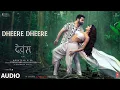 Download Lagu Devara | Dheere Dheere (Full Audio) | NTR | Janhvi Kapoor |Anirudh Ravichander, Shilpa Rao, Kausar M