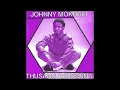 Johnny Mokhali - Morena Ga A Rate Tshele