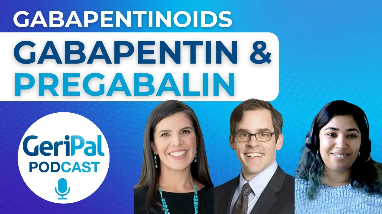 Gabapentinoids - Gabapentin and Pregabalin: Tasce Bongiovanni, Donovan Maust and Nisha Iyer