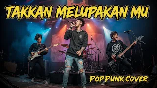 radja takkan melupakan mu pop punk cover 2025