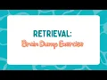 Retrieval Practice Brain Dump