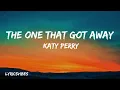 Download Lagu Katy Perry  - The One That Got Away (Lyrics)