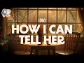 Download Lagu Lobo ~ How I Can Tell Her (Lyrics)