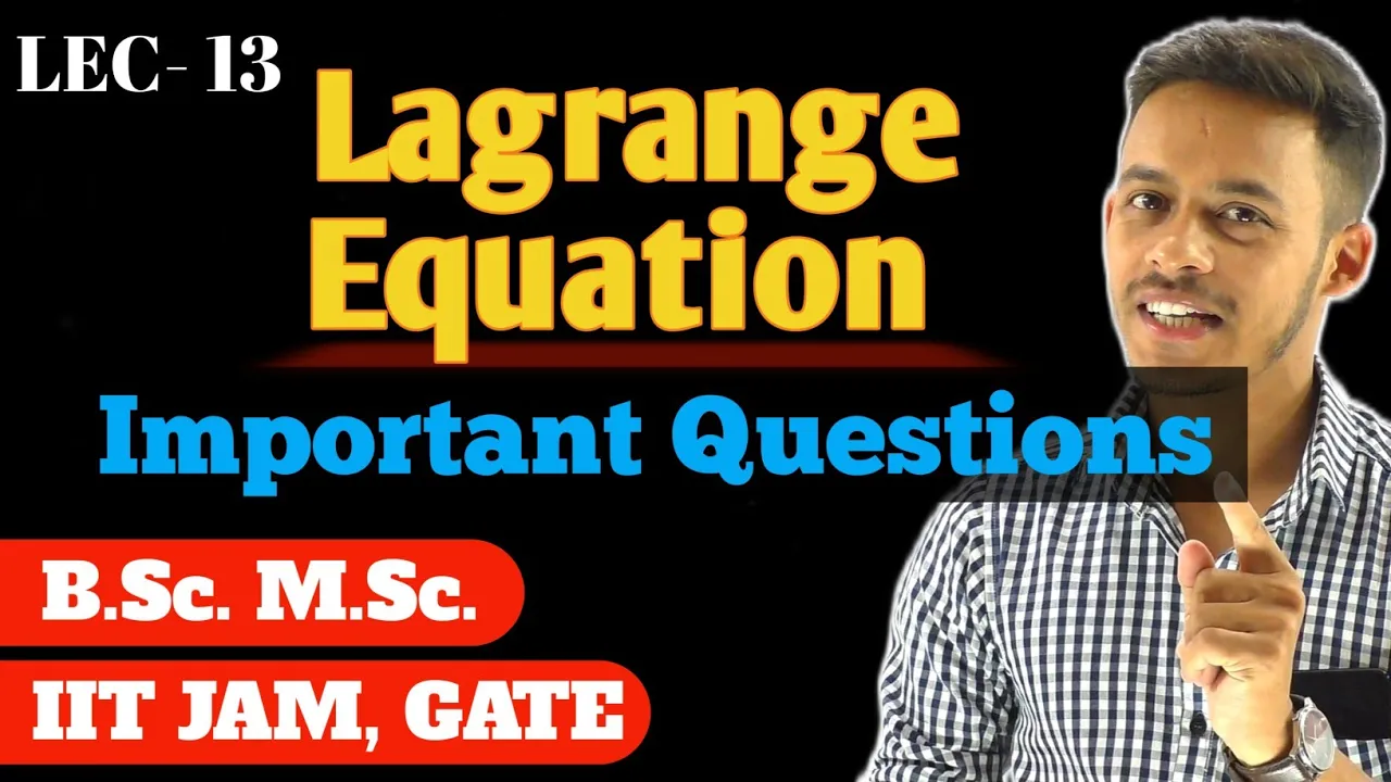 (LEC-13) Lagrange Equation important questions || #msc #bsc