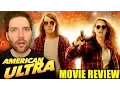 American Ultra - Movie Review