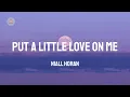Download Lagu Niall Horan - Put A Little Love On Me (Lyric Video)