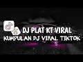 Download Lagu DJ PLAT KT ‼️ KUMPULAN DJ VIRAL TIKTOK TEMAN PERJALANAN DI MOBIL ATAU DI KAMAR MENGKANE BET DAH 