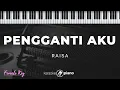 Pengganti Aku - Raisa | KARAOKE PIANO - FEMALE KEY