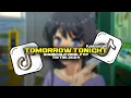 Download Lagu DJ TOMORROW TONIGHT - FUNKYNIGHT SOUND VIRAL FYP TIKTOK REMIX BY GILANG KUSUMA