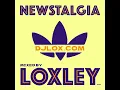 NEWSTALGIA MIXED BY LOXLEY