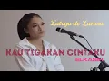 Download Lagu KAU TIGAKAN CINTAKU [ELKASIH~2008] COVER BY Latoya de Larasa