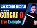 String concat method in JavaScript Concat function JavaScript Tutorial Part - 38
