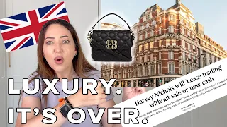 BREAKING Harvey Nichols Near Bankruptcy Radley McLaren in Trouble WHY BRITISH LUXURY IS OVER