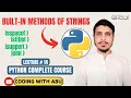 Built-in Methods Of Strings In Python Lecture 14 Python Simplified Complete Course