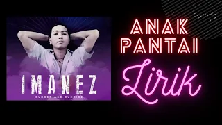 Download Imanez - anak pantai lirik MP3