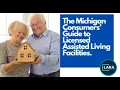 MI Consumers Guide to Licensed Assisted Living Facilities AFC HFA