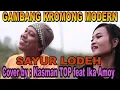 Download Lagu Sayur Lodeh - gambang kromong - coevr by : Kasman TOP feat Ika Amoy