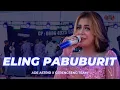 Lagu ELING PABUBURIT || LIVE ADE ASTRID X GERENGSENG TEAM COMBO LOKASI CISARUA