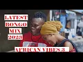 Lagu LATEST BONGO MIX 2023 | AFRICAN VIBES 3 | MARIOO, JAY MELODY, KUSAH, OTILE BROWN,  BY VDJ LEON SAVO