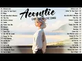 Download Lagu Chill Acoustic Songs 2025 Cover 🍉 New English Acoustic Love Songs 🍉 Acoustic Music 2025 Top Hits