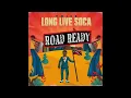 Long Live Soca (ROAD READY) - Voice