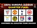 UEFA EUROPA LEAGUE QUARTER FINAL QUALIFIED TEAMS - UEL FIXTURES