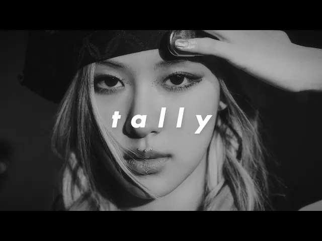 Download MP3 blackpink - tally (sped up + reverb)