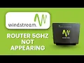 Windstream Router 5 GHz Not Appearing Enable Band Fix Wi-Fi