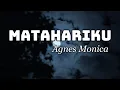 Download Lagu Matahariku - Agnes Monica || Lirik