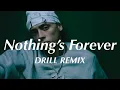 Download Lagu Nothing’s Forever - Zoe Wees (Official DRILL Remix)