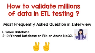 How to Validate Millions of Record in ETL testing