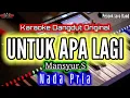 Download Lagu UNTUK APA LAGI KARAOKE NADA PRIA MANSYUR S_Karaoke Dangdut Original_Peconk Java Band