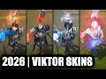 ALL VIKTOR SKINS SPOTLIGHT 2026 League of Legends