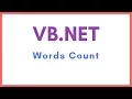 VB Net Tutorial - How to Count Words in a TextBox Using VB Net With Source Code