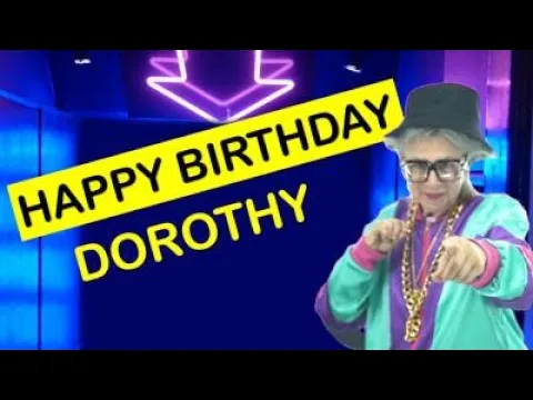 Download MP3 Happy Birthday DOROTHY! Today is your birthday!