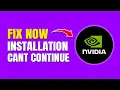 How To Fix GeForce Experience Installation Cannot Continue Error