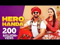 Download Lagu Hero Handa (Official Music Video) Khushi Baliyan, Punit Choudhary Raj Mawer | Latest Haryanvi Song