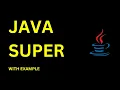 Java super keyword Super in Java Super class in java Explain super keyword in java
