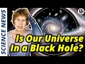 Download Lagu Is Our Universe Inside a Black Hole? This Makes it Plausible