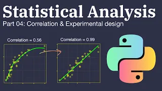 Statistical Analysis in Python Part 04 Correlation Transformation Experimental design