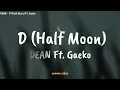 DEAN - D (Half Moon) Ft. Gaeko [ Lirik Lagu Terjemahan ]