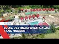 Lagu Luas, Objek Wisata Baru Perpaduan Wisata Modern yang Menyatu Dengan Alam