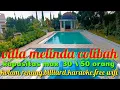 Download Lagu villa melinda colibah kapasitas max 30 / 50 orang cocok untuk rombongan