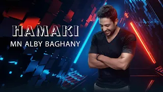 Hamaki Mn Alby Baghany Lyrics حماقي من قلبي بغني كلمات  Hamaki Mn Alby Baghany Lyrics حماقي من قلبي بغني كلمات