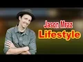Jason Mraz - Lifestyle Girlfriend Family Hobbies Net Worth Biography 2020 Celebrity Glorious