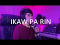 Download Lagu Ikaw Pa Rin | Ted Ito - Sweetnotes Cover
